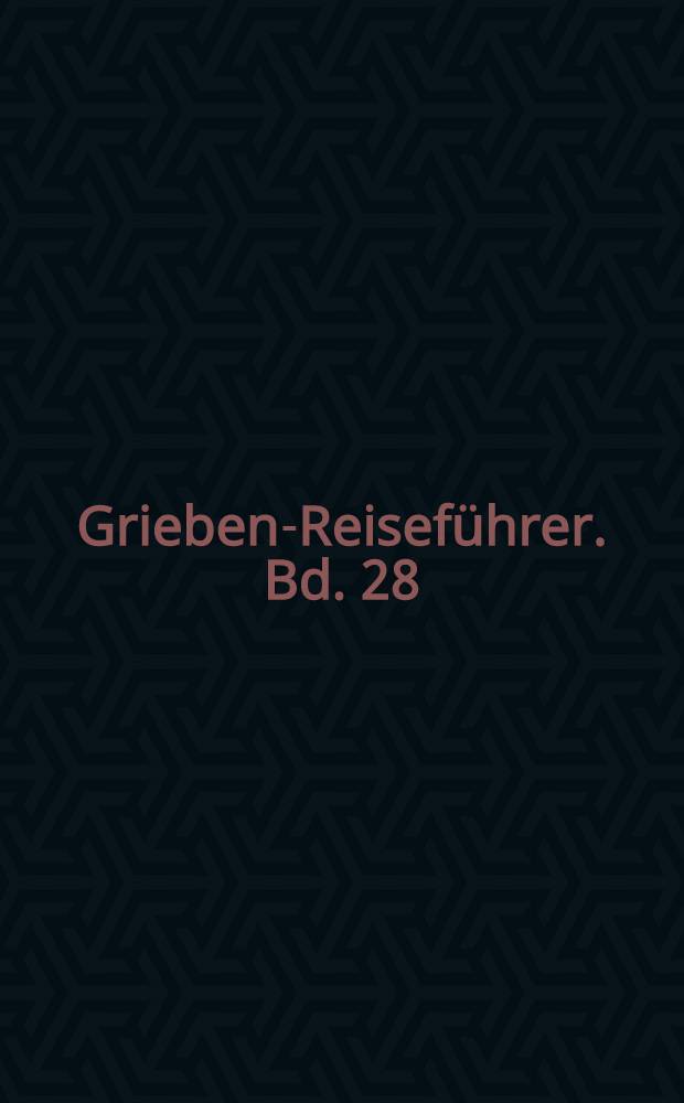 Grieben-Reiseführer. Bd. 28 : Eifel und Ahrtal