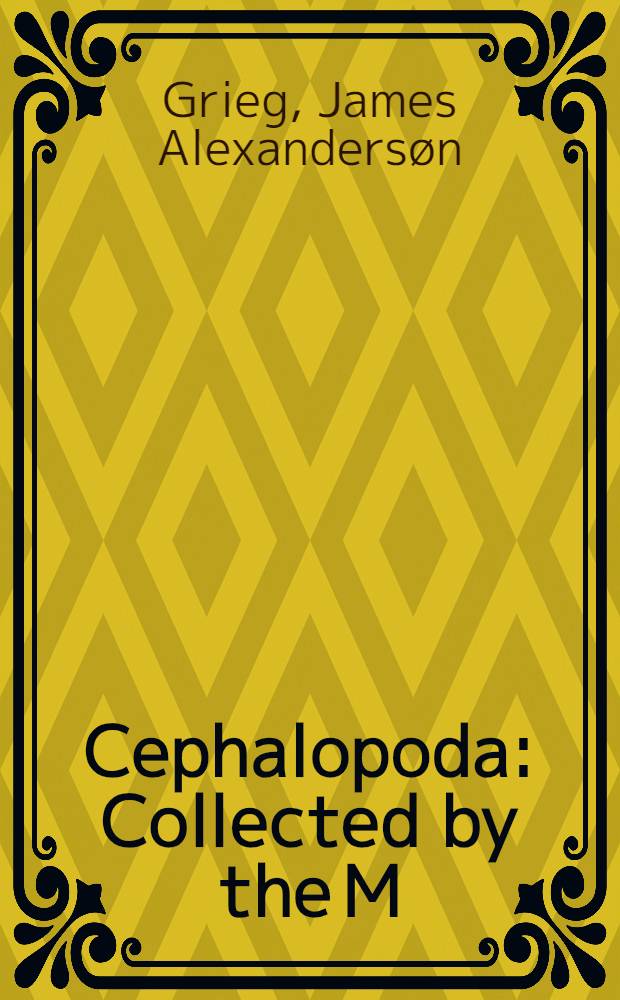 Cephalopoda : Collected by the M/S "Armauer Hansen" in the North Atlantic in 1913