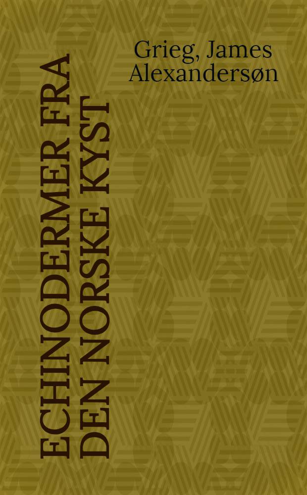 Echinodermer fra den norske kyst