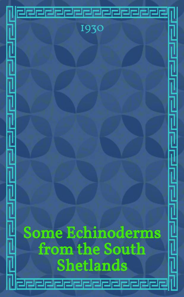 Some Echinoderms from the South Shetlands