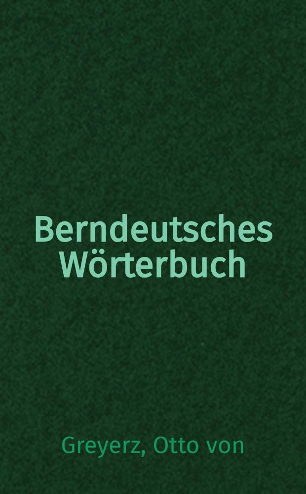 Berndeutsches Wörterbuch