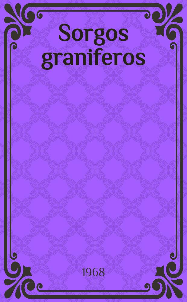 Sorgos graniferos
