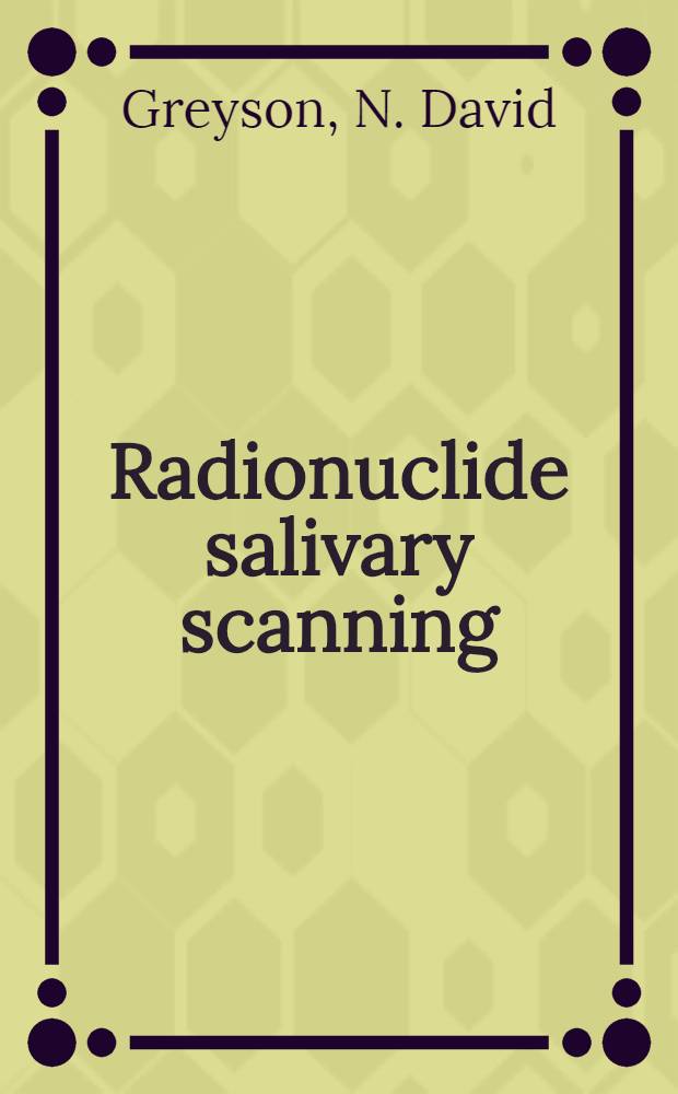 Radionuclide salivary scanning