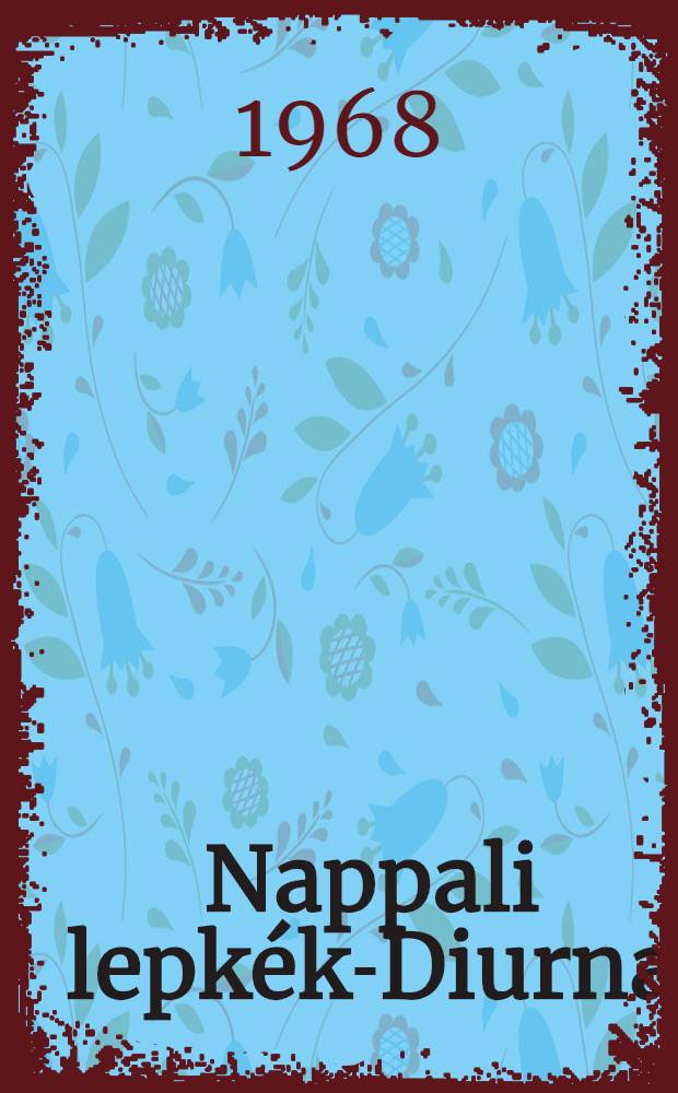 Nappali lepkék-Diurna