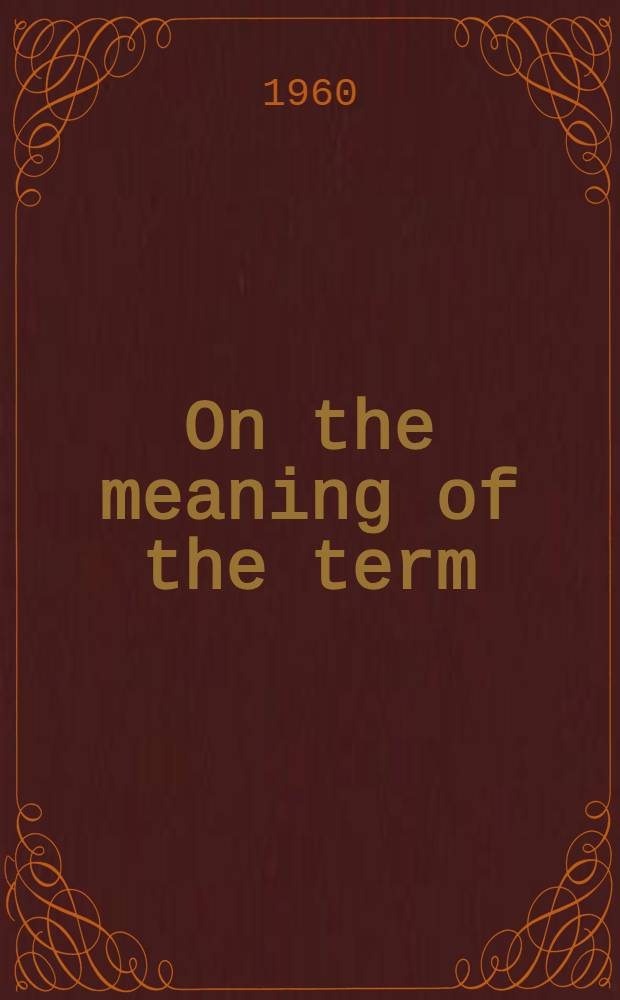 On the meaning of the term