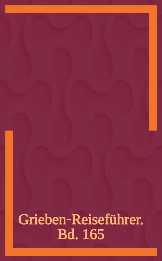 Grieben-Reiseführer. Bd. 165 : Oberbayern West