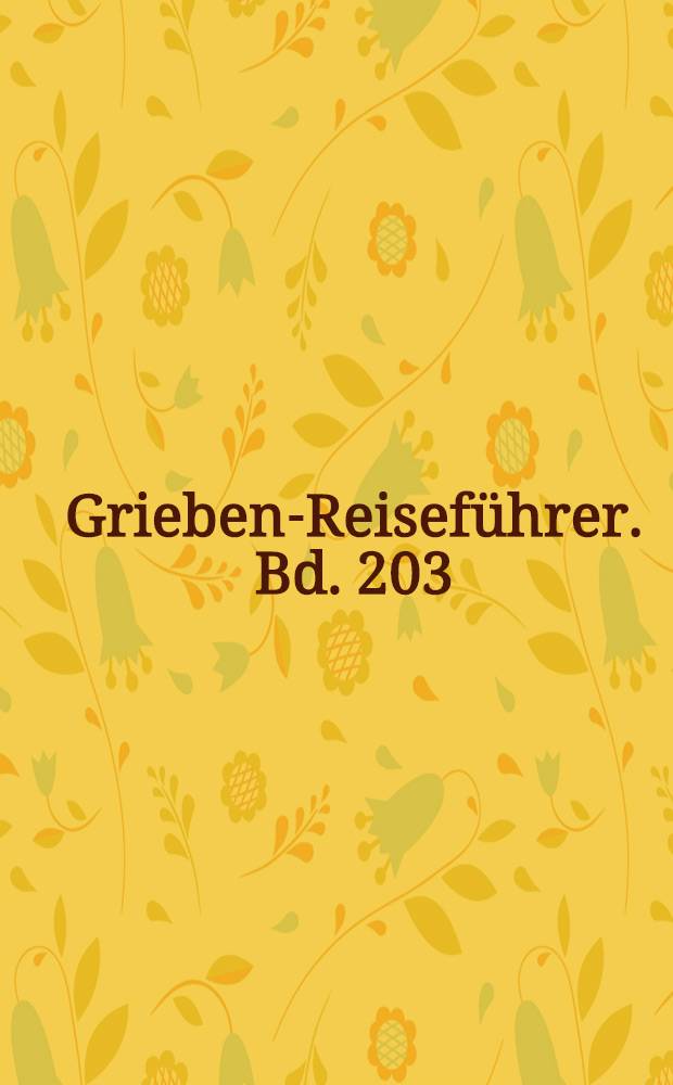 Grieben-Reiseführer. Bd. 203 : Unteritalien