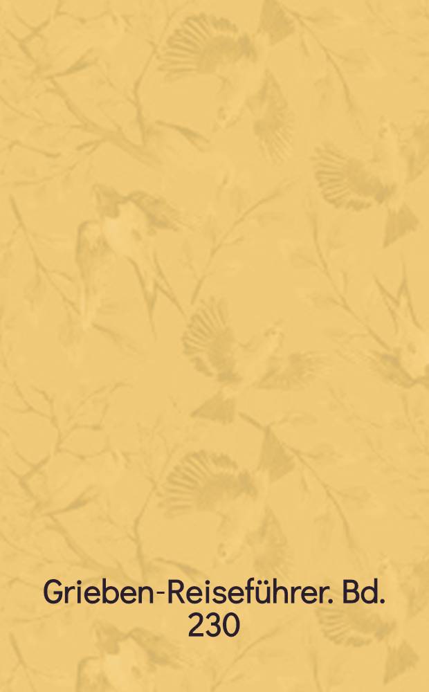 Grieben-Reiseführer. Bd. 230 : Oberhessen, Kurhessen und Waldeck