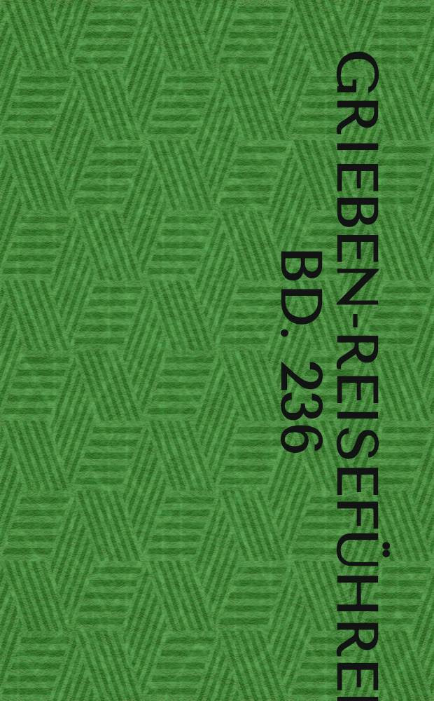 Grieben-Reiseführer. Bd. 236 : Weser-Ems, Ostfriesische Inseln