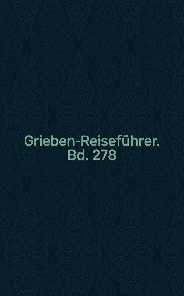 Grieben-Reiseführer. Bd. 278 : Norwegen, Spitzbergen