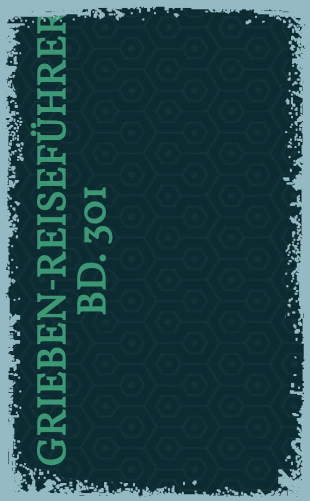 Grieben-Reiseführer. Bd. 301 : Deutsche Demokratische Republik