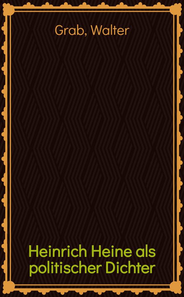 Heinrich Heine als politischer Dichter