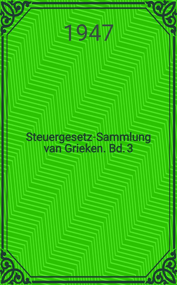Steuergesetz-Sammlung van Grieken. Bd. 3 : Das Gewerbesteuer-Gesetz (GewStG) mit Übersicht über die Abgabenordnung (AO)