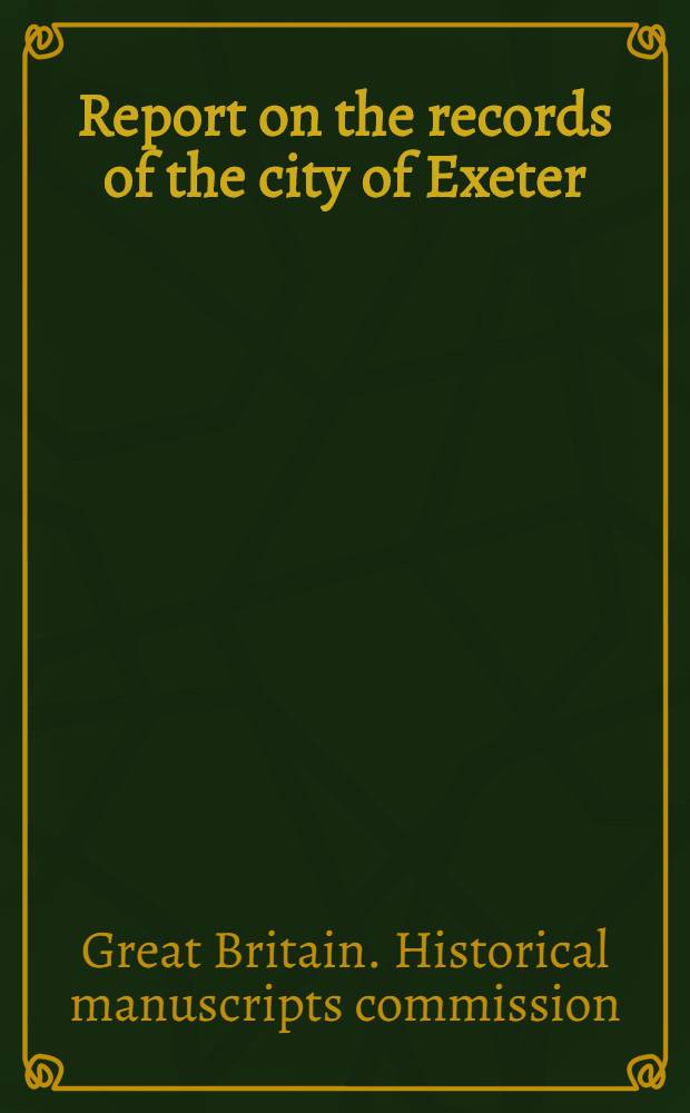 Report on the records of the city of Exeter
