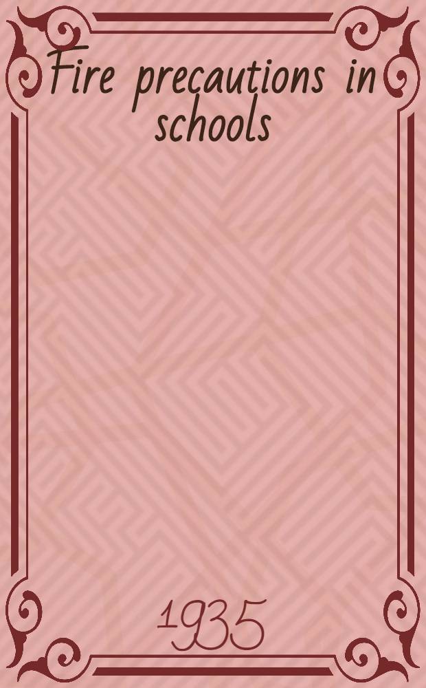 Fire precautions in schools