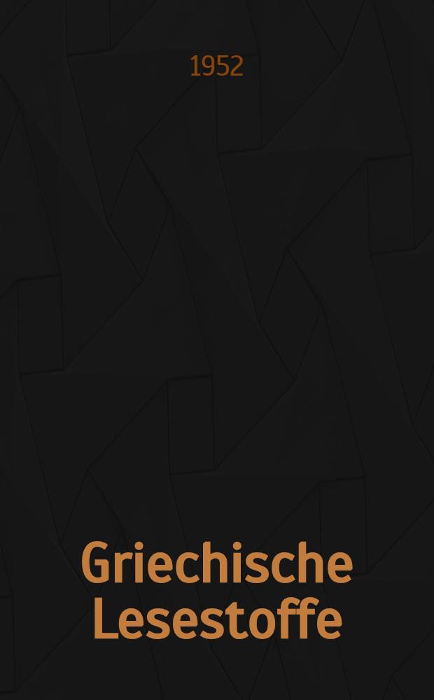 Griechische Lesestoffe