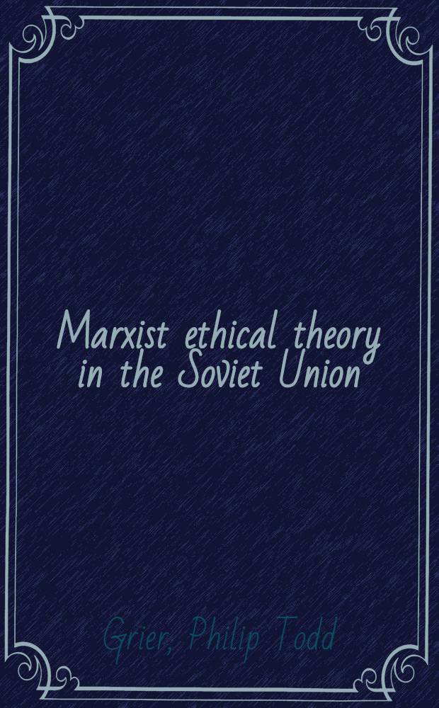 Marxist ethical theory in the Soviet Union