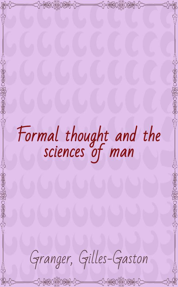 Formal thought and the sciences of man