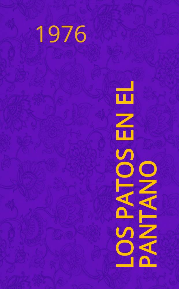 Los patos en el pantano : Cuentos