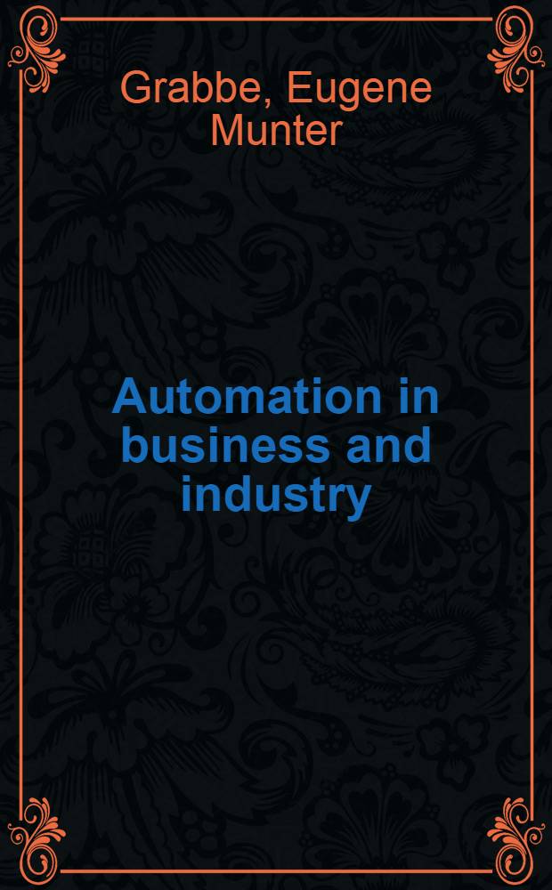 Automation in business and industry