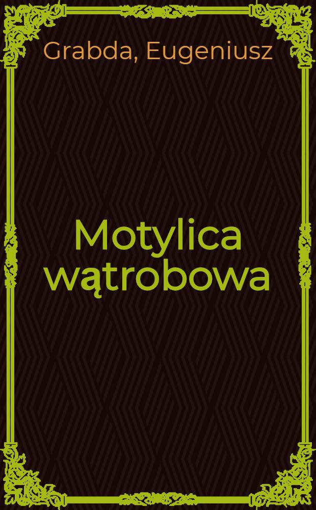 Motylica wątrobowa