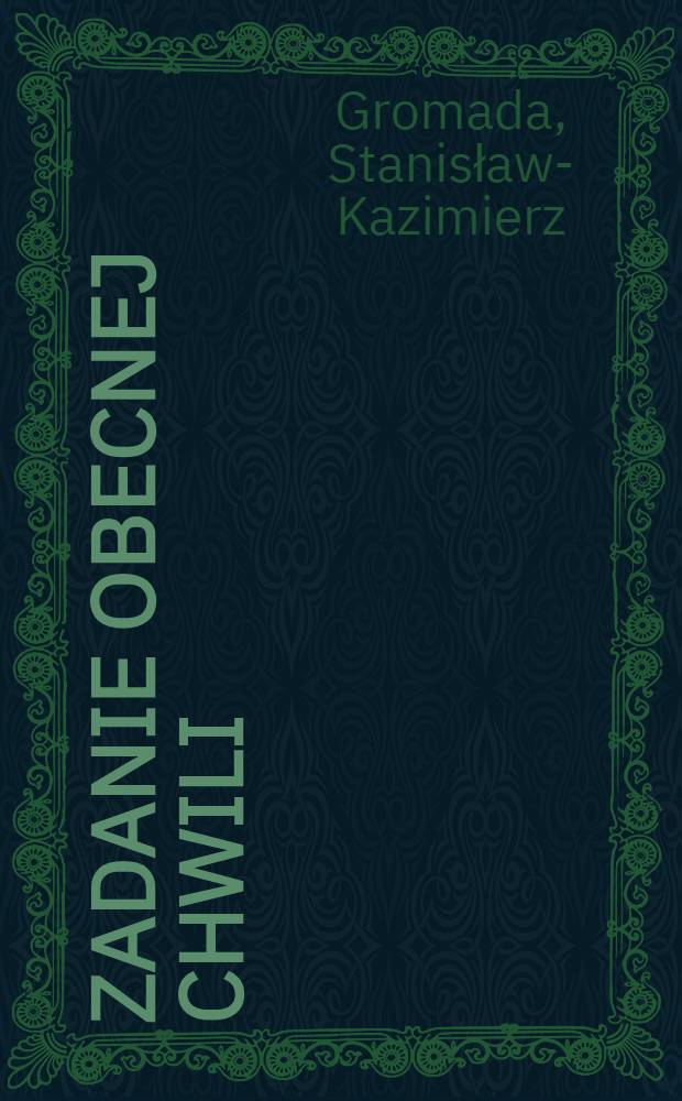 Zadanie obecnej chwili