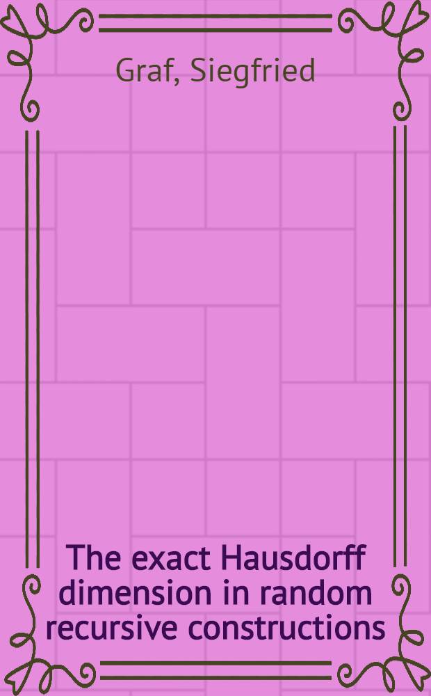 The exact Hausdorff dimension in random recursive constructions