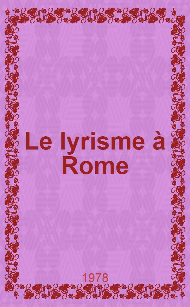 Le lyrisme à Rome