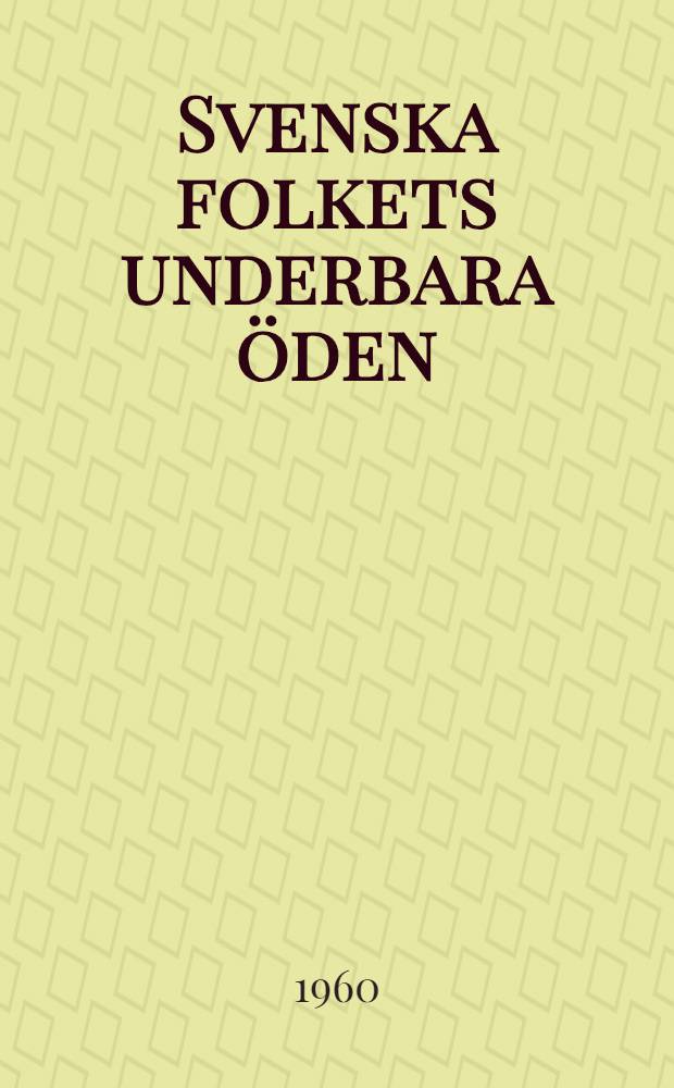 Svenska folkets underbara öden : Ny rev. uppl. i 10 bd. 4 : 1660-1707