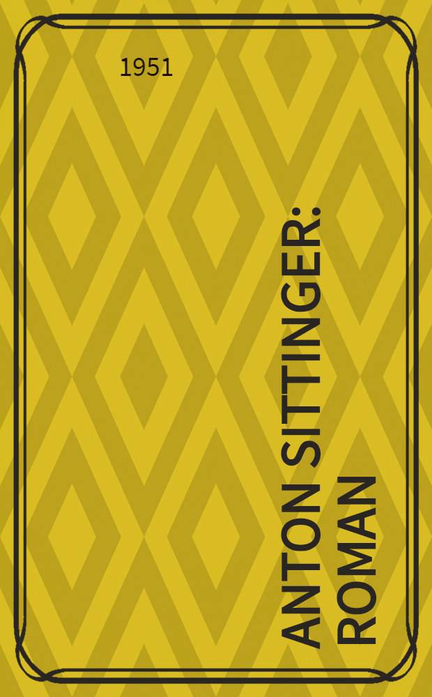 Anton Sittinger : Roman
