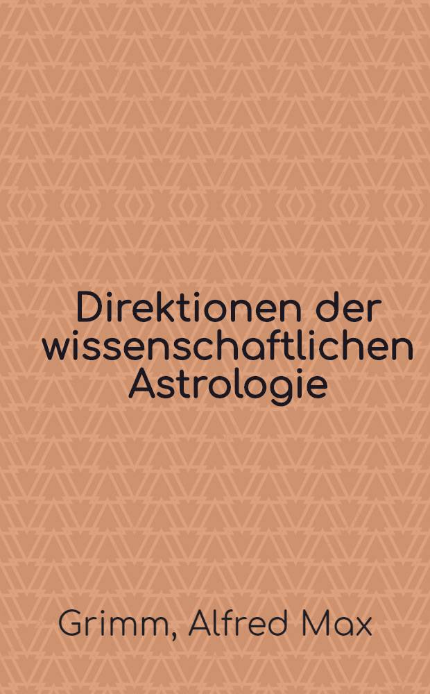 Direktionen der wissenschaftlichen Astrologie