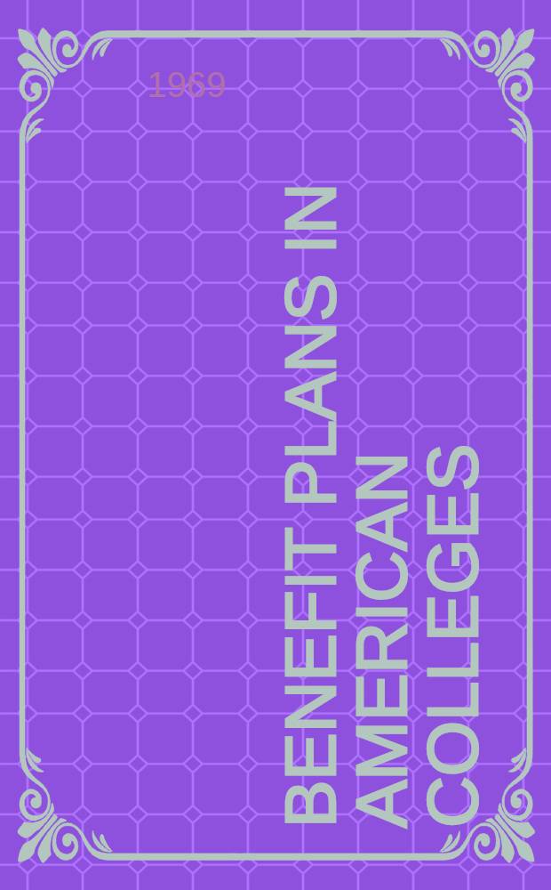 Benefit plans in American colleges