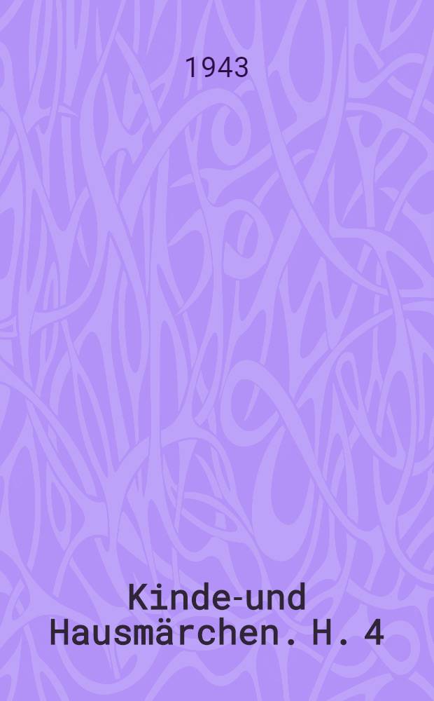 Kinder- und Hausmärchen. H. 4 : Aschenputtel
