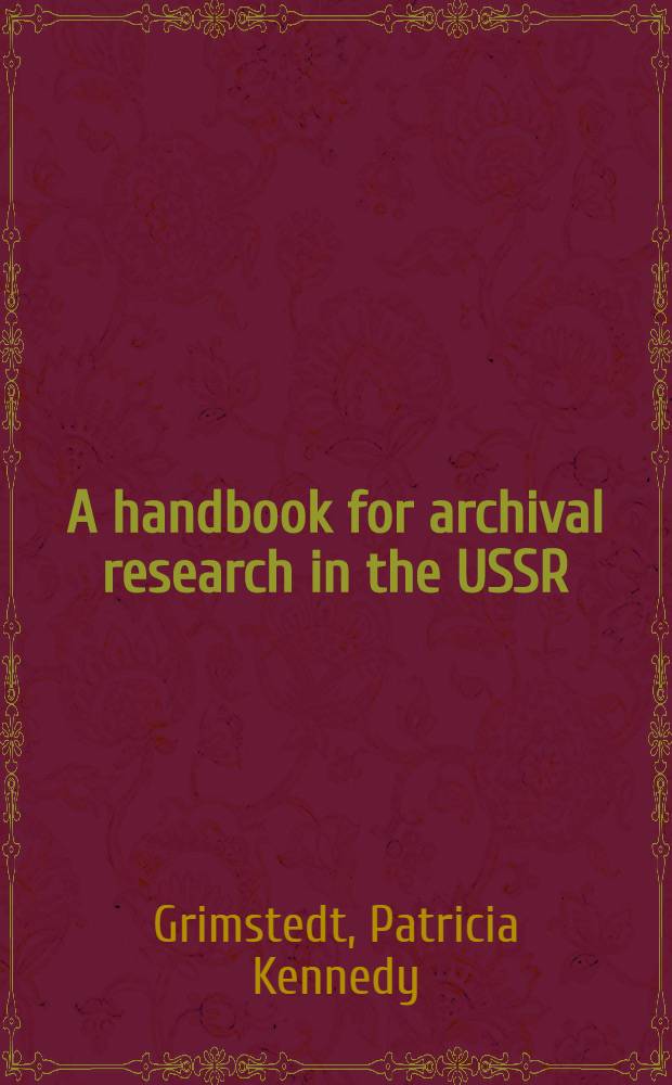 A handbook for archival research in the USSR