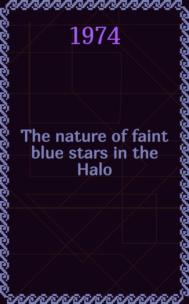 The nature of faint blue stars in the Halo