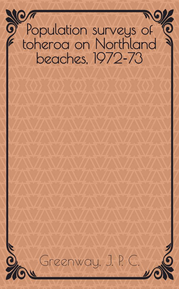 Population surveys of toheroa on Northland beaches, 1972-73