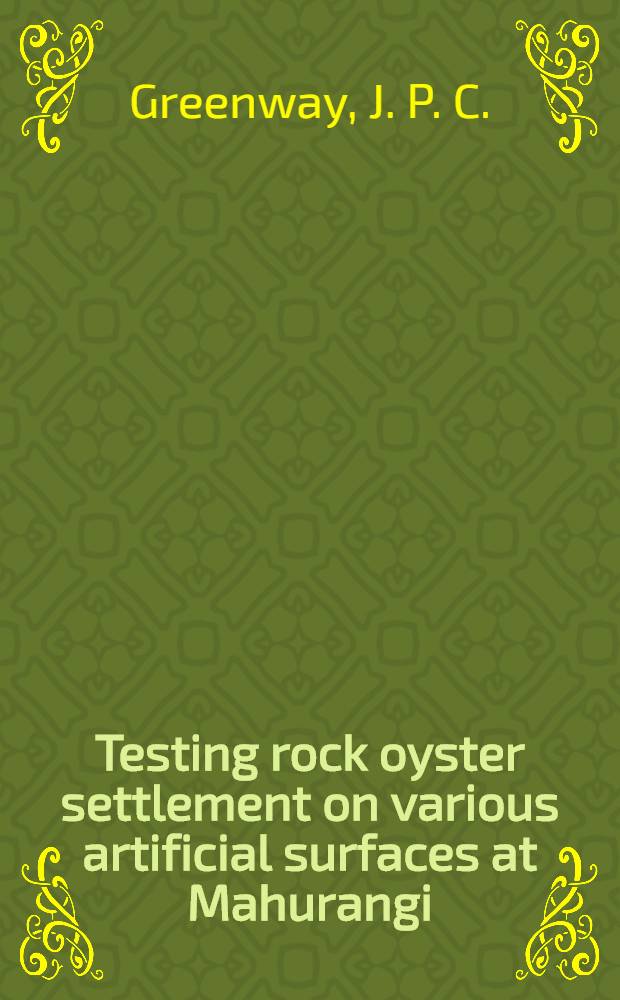 Testing rock oyster settlement on various artificial surfaces at Mahurangi