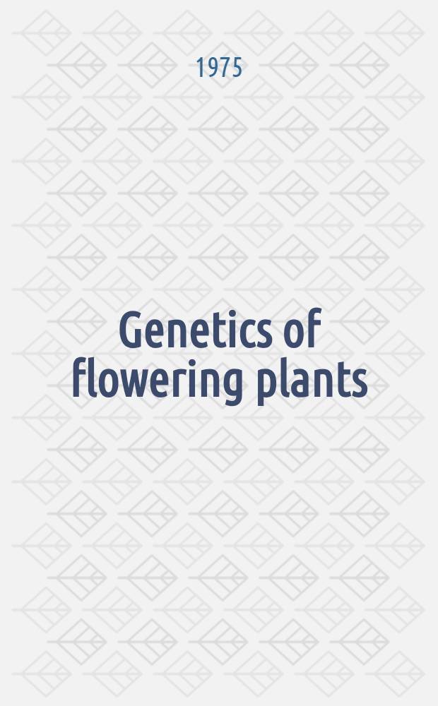 Genetics of flowering plants