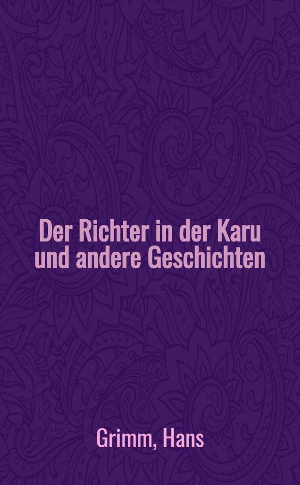 Der Richter in der Karu und andere Geschichten
