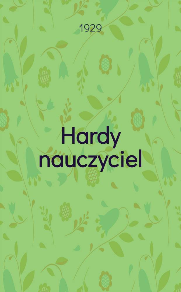 ... Hardy nauczyciel