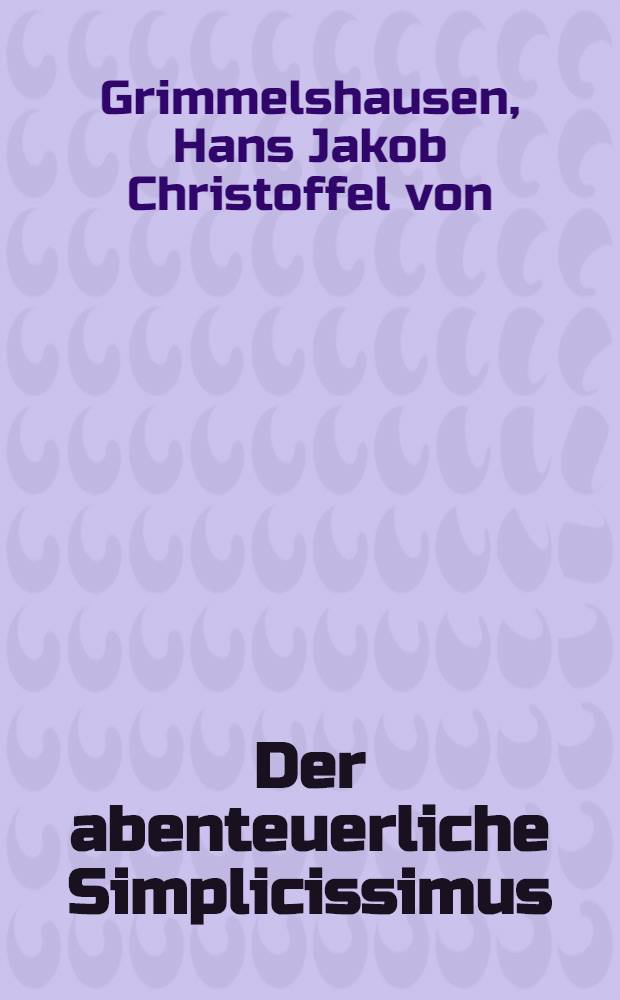 Der abenteuerliche Simplicissimus