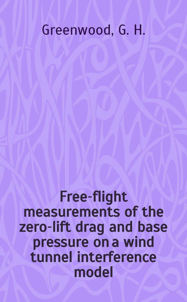 Free-flight measurements of the zero-lift drag and base pressure on a wind tunnel interference model (M-0.8-1.5)