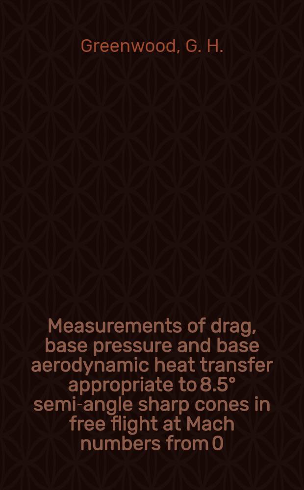 Measurements of drag, base pressure and base aerodynamic heat transfer appropriate to 8.5° semi-angle sharp cones in free flight at Mach numbers from 0.8 to 3.8