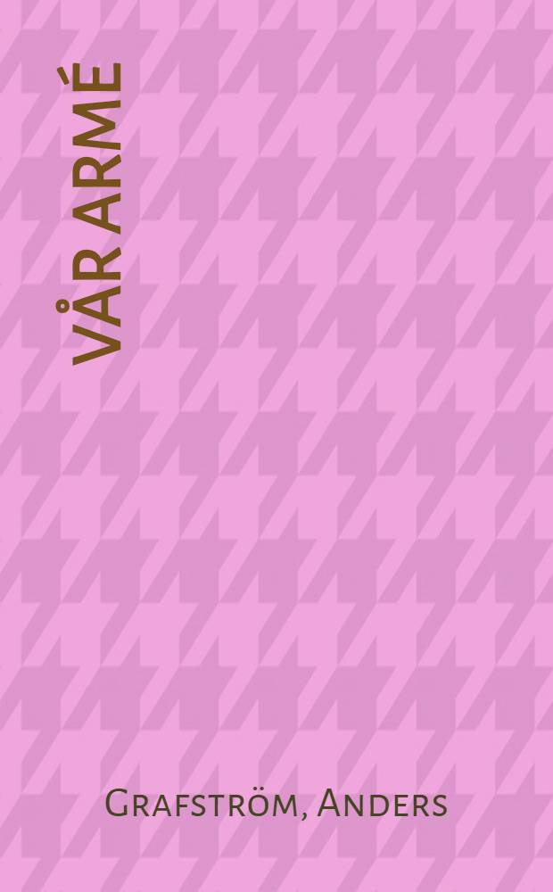 V&aring;r arm&eacute;