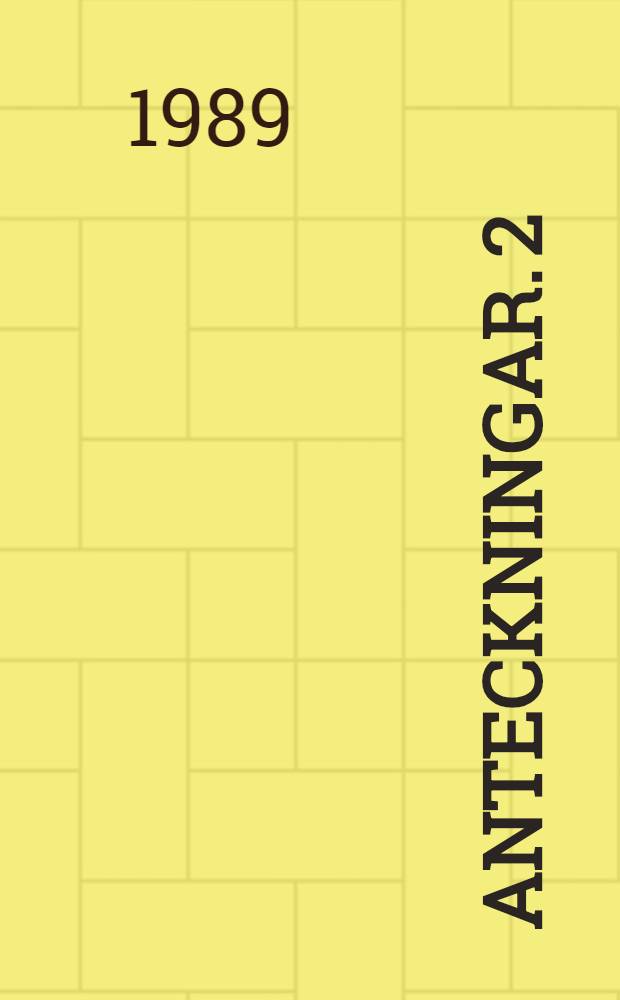 Anteckningar. [2]