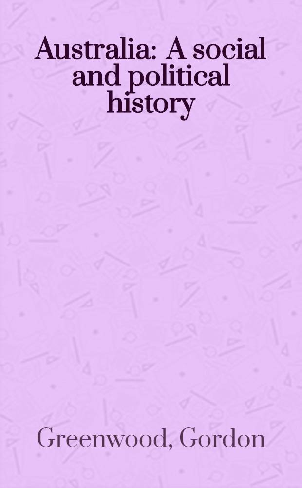 Australia : A social and political history