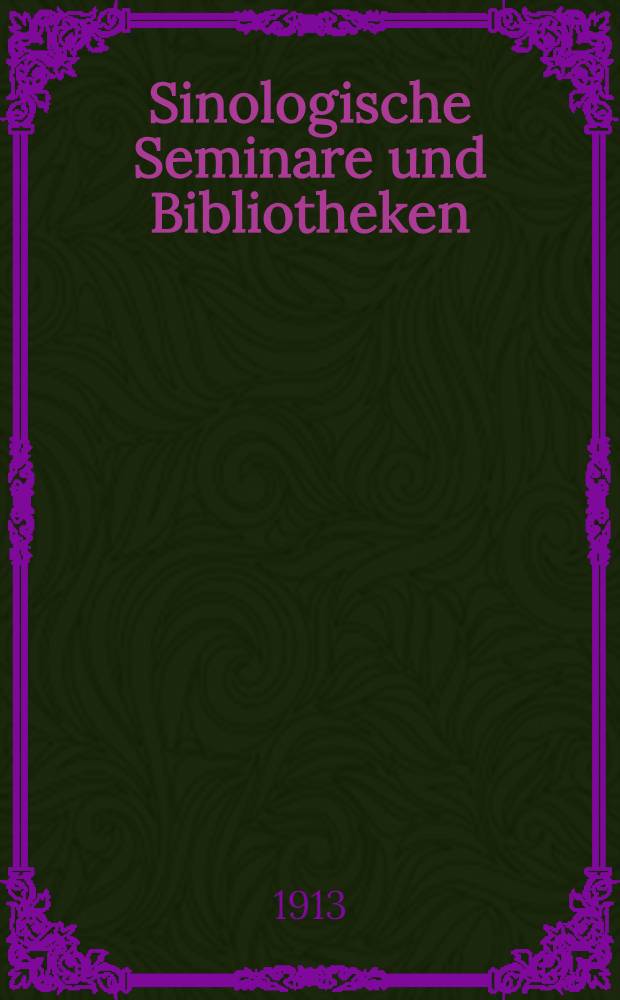 Sinologische Seminare und Bibliotheken