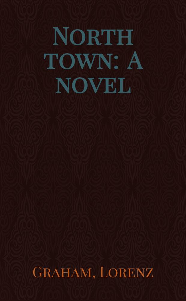 North town : A novel