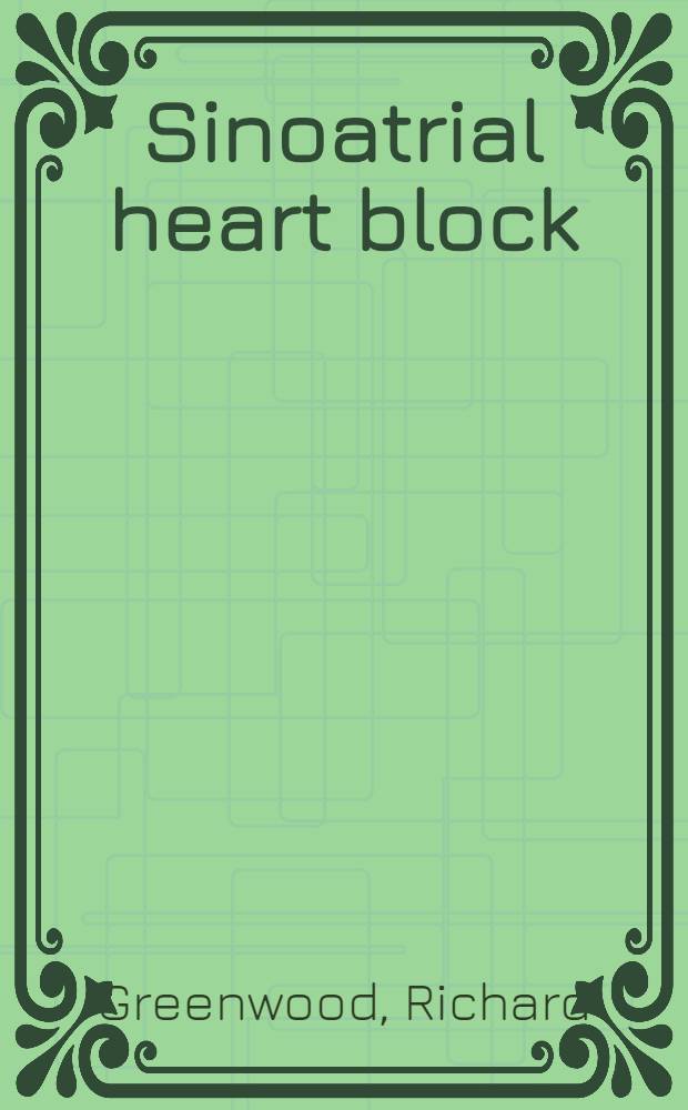 Sinoatrial heart block