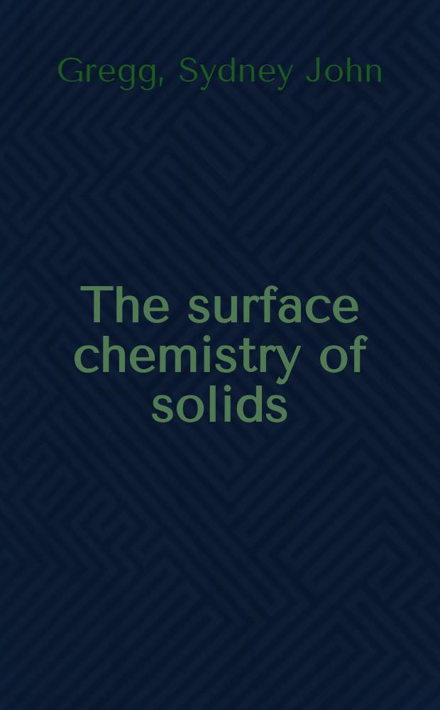 The surface chemistry of solids